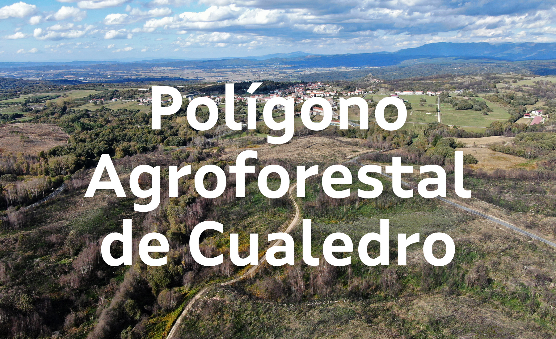 polígono agroforestal de Cualedro