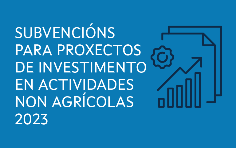 A Xunta destina este ano 3,4 M€ a proxectos de investimento de actividades non agrícolas